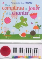mes comptines à jouer et à chanter