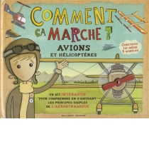 comment ça marche avions et hélicoptères