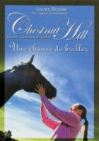Chestnut Hill : amitié, équitation et rivalité