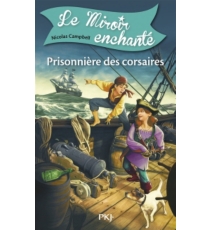 Le miroir enchanté - Nicolas Campbell