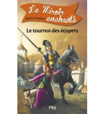 Le miroir enchanté - Nicolas Campbell