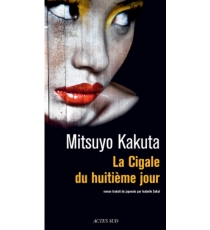 La cigale du huitième jour - Mitsuyo Kakuta