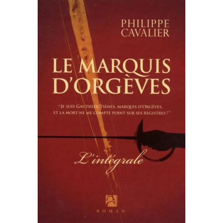 Le Marquis d'Orgèves de Philippe Cavalier Electre_978-2-84337-616-0_9782843376160?hei=450&wid=450