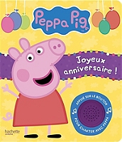 Peppa Pig Joyeux Anniversaire Livre Son Jeunesse Au Meilleur Prix E Leclerc