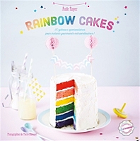 Rainbow Cakes 30 Gateaux Spectaculaires Pour Instants Gourmands Extraordinaires Broche Au Meilleur Prix E Leclerc