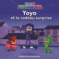 Pyjamasques Tome 11 Yoyo Et Le Cadeau Surprise Jeunesse Au Meilleur Prix E Leclerc