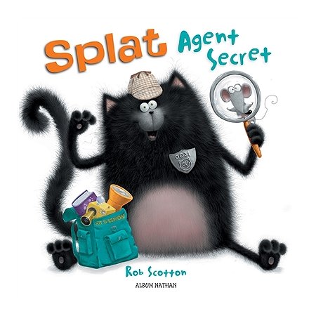Splat Le Chat Splat Agent Secret Splat Agent Secret Jeunesse Au Meilleur Prix E Leclerc