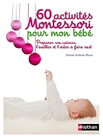 60 Activites Montessori Pour Mon Bebe Preparer Son Univers L Eveiller Et L Aider A Faire Seul Broche Au Meilleur Prix E Leclerc