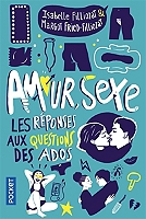 Amour, sexe, les réponses aux questions des ados (Jeunesse) au ...