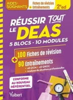 Réussir Tout Le DEAS En 100 Fiches Et 90 Entraînements - 5 Blocs De ...