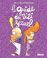 Le Guide Du Zizi Sexuel Nouvelle Edition Jeunesse