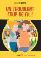 couverture de : Un troublant coup de fil