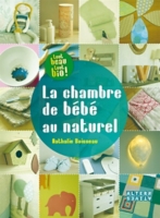 La Chambre De Bebe Au Naturel Idees Creatives Et Conseils Deco Broche Au Meilleur Prix E Leclerc