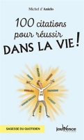Cent Citations Pour Reussir Dans La Vie Sagesse Du Quotidien Broche Au Meilleur Prix E Leclerc