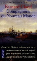 Les Colonnes Du Ciel - Volume 5, Compagnons Du Nouveau Monde (Poche) Au ...