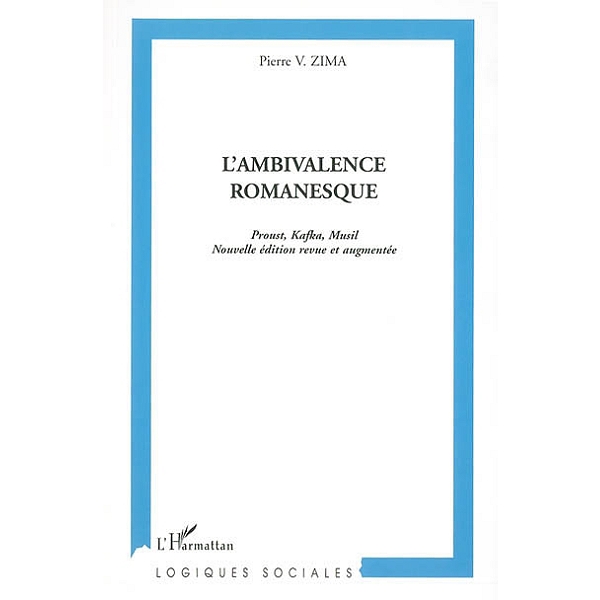 Lambivalence Romanesque Proust Kafka Musil - 