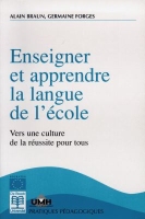 Enseigner Et Apprendre La Langue De Lécole Vers Une Culture De La Réussite Pour Tous - 