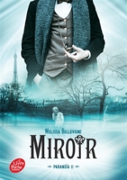 Paranoïa Volume 2 Miroir Melissa Bellevigne - 