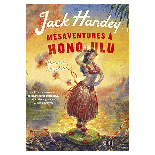 Mesaventures A Honolulu Roman Tropical Roman Tropical Jack Handey 9782021180237 Espace Culturel E Leclerc