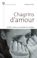 Chagrins D Amour Souffrir Mieux Se Connaitre Et Renaitre Broche Au Meilleur Prix E Leclerc