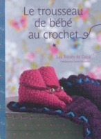Le Trousseau De Bebe Au Crochet Relie Au Meilleur Prix E Leclerc