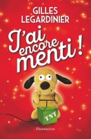 J Ai Encore Menti Gilles Legardinier 9782081420267 Espace