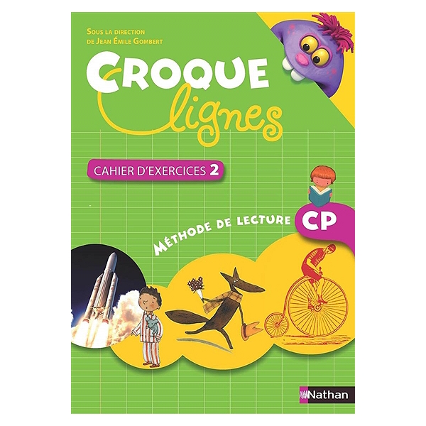 Croque Lignes Cp Methode De Lecture Cahier D Exercices 2 Methode De Lecture Espace Culturel E Leclerc