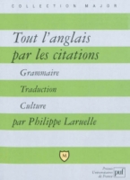 Tout L Anglais Par Les Citations Grammaire Traduction Culture Grammaire Traduction Culture Philippe Laruelle Espace Culturel E Leclerc
