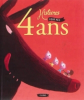 4 Histoires Pour Mes 4 Ans Marie Ange Richermo Espace Culturel E Leclerc