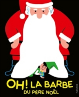 Oh La Barbe Du Pere Noel Emmanuelle Kecir Lepetit