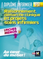Diplome Infirmier Ifsi Raisonnement Demarche Clinique Et Projets Soins Infirmiers En Fiches Memo Raisonnement Demarche Clinique Et Projets Soins Infirmiers Catherine Geslain Espace Culturel E Leclerc