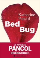 Bed Bug Katherine Pancol 9782226440723 Espace Culturel E Leclerc