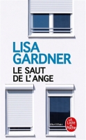 Le Saut De L Ange Lisa Gardner 9782253258360 Espace Culturel E Leclerc