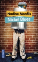 Nickel Blues - Nadine Monfils