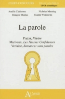 La Parole Platon Phedre Marivaux Les Fausses Confidences Verlaine Romances Sans Paroles Platon Phedre Marivaux Les Fausses Confidences Verlaine Romances Sans Paroles Francois Thomas Espace Culturel E Leclerc