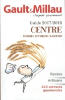 Gault Millau Guide 2017 2018 Centre Centre Auvergne Limousin - 