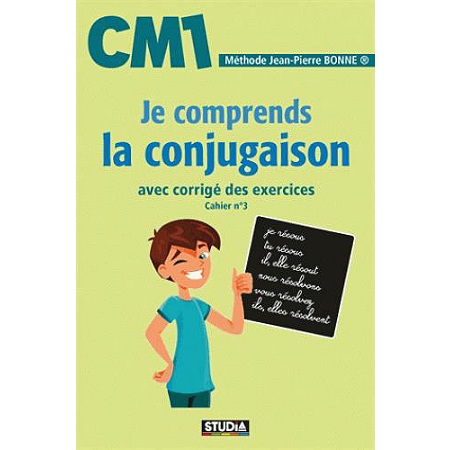 Je Comprends La Conjugaison Cm1 Avec Corrige Des Exercices Cahier N 3 Broche Au Meilleur Prix E Leclerc