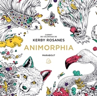 Animorphia Carnet De Coloriage Kerby Rosanes 9782501139847 Espace Culturel E Leclerc