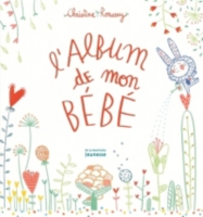 Il Etait Un Fois Mon Tout Petit Toi Le Livre De Mon Bebe Le Livre De Mon Bebe Christine Roussey Espace Culturel E Leclerc
