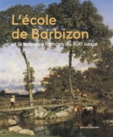 Lécole De Barbizon Et Le Paysage Français Au Xixe Siècle - 