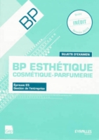 Bp Esthétique Cosmétique Parfumerie Sujets Dexamen épreuve E5 Gestion De Lentreprise Session 2013 - 