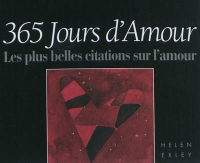 365 Jours D Amour Les Plus Belles Citations Sur L Amour Les Plus Belles Citations Sur L Amour Espace Culturel E Leclerc