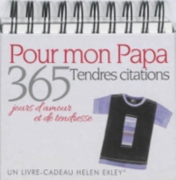 Pour Mon Papa Tendres Citations 365 Jours D Amour Et De Tendresse Tendres Citations Espace Culturel E Leclerc