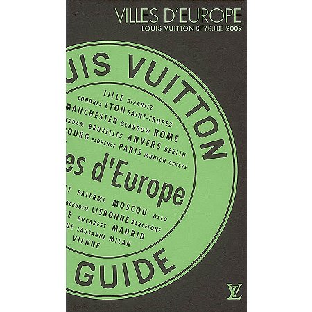 Louis Vuitton City Guide 2009 