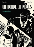 Un Monde En Pièces - 