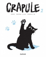 Crapule Volume 2 Jean Luc Deglin Espace Culturel E Leclerc