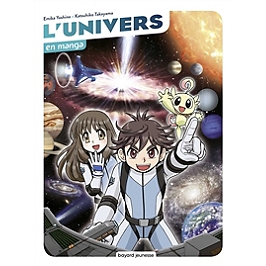 L'Univers : en manga - Katsuhiko Takayama - 9791036310171 - Espace Culturel  E.Leclerc