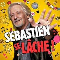 Cd Digipack Sebastien Se Lache Patrick Sebastien Espace Culturel E Leclerc