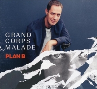 Grand Corps Malade - Plan B (Deluxe Edition) 320kbps - Mega Musica